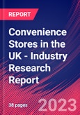 Convenience Stores in the UK - Industry Research Report- Product Image