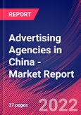 Advertising Agencies in China - Industry Market Research Report- Product Image