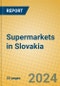 Supermarkets in Slovakia - Product Image