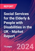 Social Services for the Elderly & People with Disabilities in the UK - Industry Market Research Report- Product Image