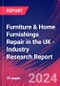 Furniture & Home Furnishings Repair in the UK - Industry Research Report - Product Image