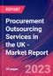 Procurement Outsourcing Services in the UK - Industry Market Research Report - Product Image