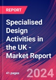 Specialised Design Activities in the UK - Industry Market Research Report- Product Image