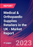 Medical & Orthopaedic Supplies Retailers in the UK - Industry Market Research Report- Product Image