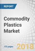 Commodity Plastics Market by Type (PE, PP, PVC, PS, PMMA), Application (Packaging, Consumer Goods, Construction, Automobile, Electronics, Textile, Medical & Pharmaceutical), and Region (APAC, NA, EU, MEA, and SA) - Global Forecast to 2022- Product Image