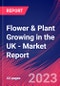 Flower & Plant Growing in the UK - Industry Market Research Report - Product Thumbnail Image