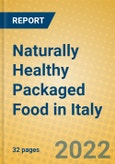 Naturally Healthy Packaged Food in Italy- Product Image