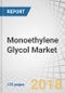 Monoethylene Glycol (MEG) Market by Application (Fiber, PET, Antifreeze & Coolant, Film), Technology, and Geography (Asia Pacific, North America, Europe, Middle East & Africa, and South America) - Global Forecast to 2022 - Product Thumbnail Image