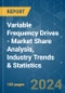 Variable Frequency Drives - Market Share Analysis, Industry Trends & Statistics, Growth Forecasts 2019 - 2029 - Product Image