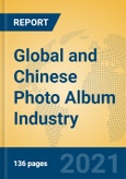 Global and Chinese Photo Album Industry, 2021 Market Research Report- Product Image
