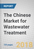 The Chinese Market for Wastewater Treatment- Product Image