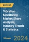 Vibration Monitoring - Market Share Analysis, Industry Trends & Statistics, Growth Forecasts 2019 - 2029 - Product Image