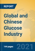 Global and Chinese Glucose Industry, 2021 Market Research Report- Product Image