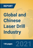 Global and Chinese Laser Drill Industry, 2021 Market Research Report- Product Image