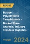 Europe Polyethylene Terephthalate (PET) - Market Share Analysis, Industry Trends & Statistics, Growth Forecasts 2017 - 2029 - Product Image