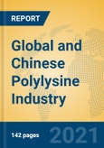 Global and Chinese Polylysine Industry, 2021 Market Research Report- Product Image