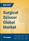 Surgical Scissor Global Market Insights 2023, Analysis and Forecast to 2028, by Manufacturers, Regions, Technology, Application, Product Type - Product Image