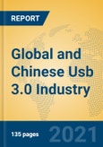 Global and Chinese Usb 3.0 Industry, 2021 Market Research Report- Product Image