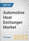 Automotive Heat Exchanger Market by Propulsion & Component (ICE, EV), Electric Vehicle Type (BEV, PHEV, HEV), Design (Plate Bar, Tube Fin), Vehicle Type, Off-Highway Vehicle Type (Passenger Car, LCV, Truck, Bus) and Region - Global Forecast to 2027 - Product Thumbnail Image
