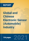 Global and Chinese Electronic Sensor (Automobile) Industry, 2021 Market Research Report- Product Image