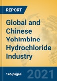 Global and Chinese Yohimbine Hydrochloride Industry, 2021 Market Research Report- Product Image