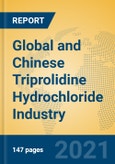 Global and Chinese Triprolidine Hydrochloride Industry, 2021 Market Research Report- Product Image