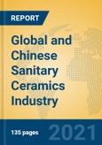 Global and Chinese Sanitary Ceramics Industry, 2021 Market Research Report- Product Image