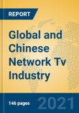 Global and Chinese Network Tv Industry, 2021 Market Research Report- Product Image