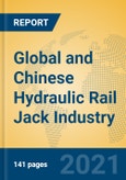 Global and Chinese Hydraulic Rail Jack Industry, 2021 Market Research Report- Product Image