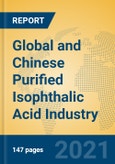 Global and Chinese Purified Isophthalic Acid Industry, 2021 Market Research Report- Product Image