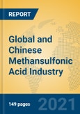 Global and Chinese Methansulfonic Acid Industry, 2021 Market Research Report- Product Image