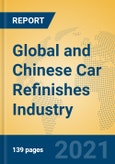 Global and Chinese Car Refinishes Industry, 2021 Market Research Report- Product Image
