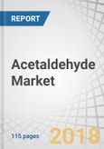 Acetaldehyde Market by Process, Derivative, Application, and Region - Global Forecast to 2022- Product Image