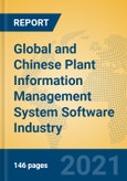 Global and Chinese Plant Information Management System Software Industry, 2021 Market Research Report- Product Image