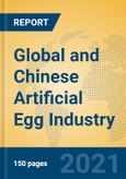 Global and Chinese Artificial Egg Industry, 2021 Market Research Report- Product Image