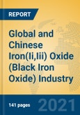Global and Chinese Iron(Ii,Iii) Oxide (Black Iron Oxide) Industry, 2021 Market Research Report- Product Image