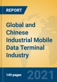 Global and Chinese Industrial Mobile Data Terminal Industry, 2021 Market Research Report- Product Image