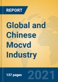 Global and Chinese Mocvd Industry, 2021 Market Research Report- Product Image