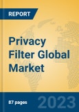 Privacy Filter Global Market Insights 2023, Analysis and Forecast to 2028, by Manufacturers, Regions, Technology, Application, Product Type- Product Image