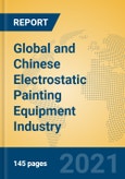 Global and Chinese Electrostatic Painting Equipment Industry, 2021 Market Research Report- Product Image