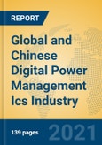 Global and Chinese Digital Power Management Ics Industry, 2021 Market Research Report- Product Image