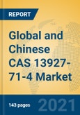 Global and Chinese Ai-61-P (CAS 13927-71-4) Industry, 2021 Market Research Report- Product Image