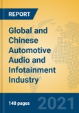 Global and Chinese Automotive Audio and Infotainment Industry, 2021 Market Research Report- Product Image