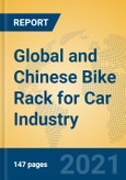 Global and Chinese Bike Rack for Car Industry, 2021 Market Research Report- Product Image