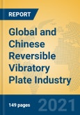 Global and Chinese Reversible Vibratory Plate Industry, 2021 Market Research Report- Product Image