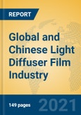 Global and Chinese Light Diffuser Film Industry, 2021 Market Research Report- Product Image