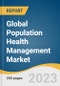 Global Population Health Management Market Size, Share & Trends Analysis Report by Product (Software, Services), Delivery Mode (On-Premise, Cloud-based), End-use, Region, and Segment Forecasts, 2024-2030 - Product Image