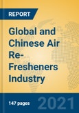 Global and Chinese Air Re-Fresheners Industry, 2021 Market Research Report- Product Image