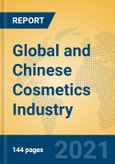 Global and Chinese Cosmetics Industry, 2021 Market Research Report- Product Image