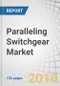 Paralleling Switchgear Market by End-User (Industrial, Commercial), Application (Prime, Standby and Peak shave), Transition Type (Open Transition and Closed Transition), Voltage (Low Voltage and Medium Voltage), and Region - Global Forecast to 2023 - Product Thumbnail Image